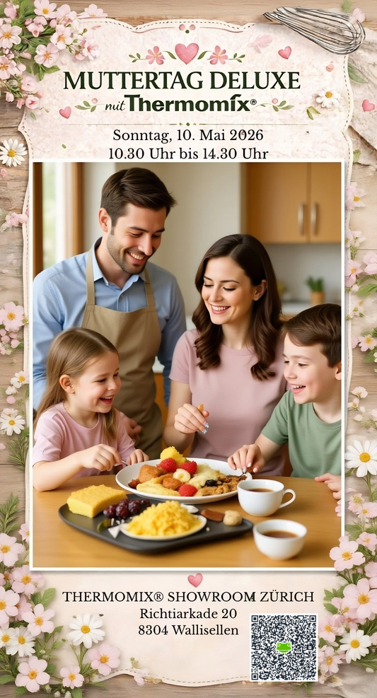 Muttertag Deluxe – Das besondere Familien-Erlebnis mit Thermomix®